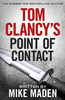 Mike Maden / Tom Clancy's Point of Contact (Hardback)