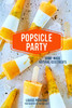 Louis Pickford / Popsicle Party (Hardback)