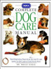 Bruce Fogle / Rspca Complete Dog Care Manual (Coffee Table Book)
