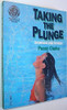 Penny Clarke / Taking the Plunge: Swimming for Fitness (Coffee Table Book)