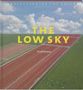 Han van der Horst / The Low Sky In Pictures: Understanding The Dutch (Coffee Table Book)