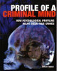 Brian Innes / Profile Of A Criminal Mind. Hoe Psychological Profiling Helps Solve True Crimes. (Coffee Table Book)