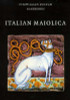 Julia E. Poole / Italian Maiolica (Coffee Table Book)