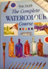 Stan Smith / The Complete Watercolour Course (Coffee Table Book)