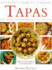Silvana Franco / Tapas: Over 70 Authentic Spanish Snacks and Appetizers (Coffee Table Book)