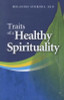 Melannie Svoboda / Traits of a Healthy Spirituality (Large Paperback)