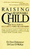 Don C. Dinkmeyer Sr. / Raising a Responsible Child (Large Paperback)