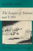 Stephen Randolf Gibbons & P Morican / The League of Nations and U.N.O. (Large Paperback)