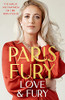 Paris Fury / Love and Fury (Large Paperback)