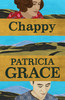 Patricia Grace / Chappy (Large Paperback)