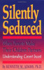 Kenneth M. Adams / Silently Seduced (Large Paperback)