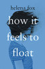 Helena Fox / How It Feels To Float (Large Paperback)
