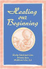 Sheila Fabricant Linn / Healing Our Beginning (Large Paperback)