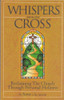 Anne, a lay apostle / Whispers from the Cross (Large Paperback)
