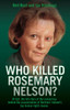 Neil Root / Who Killed Rosemary Nelson? (Large Paperback)