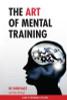 D.C. Gonzalez / The Art of Mental Training (Large Paperback)