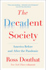 Ross Douthat / The Decadent Society (Large Paperback)