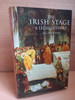 W.N Osborough - The Irish Stage - A Legal History - HB - 2015