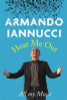 Armando Iannucci / Hear Me Out (Large Paperback)