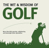 Nick Holt / Wit & Wisdom of Golf (Large Paperback)