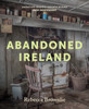 Rebecca Brownlie - Abandoned Ireland ( Book 1 ) - PB - BRAND NEW