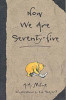 A.A. Milne / Now We are Seventy-five