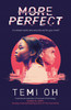 Temi Oh / More Perfect (Large Paperback)
