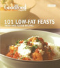 Good Food / 101 Low-Fat Feasts (Large Paperback)