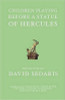 David Sedaris ( Editor) / Children Playing Before a Statue of Hercules (Large Paperback)