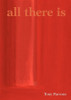 Tony Parsons / All There Is (Large Paperback)