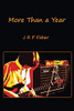J.R.P. Fisher / More Than a Year (Large Paperback)