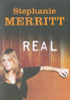 Stephanie Merritt / Real (Large Paperback)