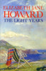 Elizabeth Jane Howard / The Light Years (Hardback)