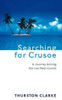 Thurston Clarke / Searching For Crusoe (Hardback)