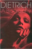 Ean Wood / Dietrich: A Biography (Hardback)