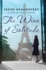 Irène Némirovsky / The Wine of Solitude (Hardback)