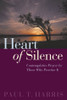 Paul T. Harris / Heart of Silence (Large Paperback)