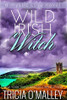 Tricia O'Malley / Wild Irish Witch (Large Paperback)