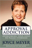 Joyce Meyer / Approval Addiction (Hardback)