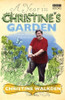 Christine Walkden / A Year in Christine's Garden (Hardback)