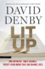 David Denby / Lit Up (Hardback)