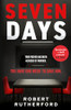 Robert Rutherford / Seven Days (Hardback)
