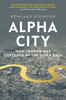 Rowland Atkinson / Alpha City (Hardback)