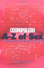 Emily Hayes / Cosmopolitan's A-Z of Sex (Large Paperback)