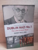 Gerry Mullins - Dublin Nazi No. 1 - The Life of Adolf Mahr - PB - 2007