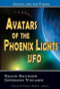 Shaun Swanson / Avatars of the Phoenix Lights UFO (Large Paperback)