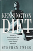 Stephen Twigg / THE KENSINGTON DIET (Large Paperback)
