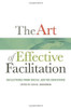 Lisa M. Landreman / The Art of Effective Facilitation (Large Paperback)