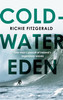 Richie Fitzgerald / Cold-Water Eden (Large Paperback)