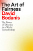 David Bodanis / The Art of Fairness (Hardback)
